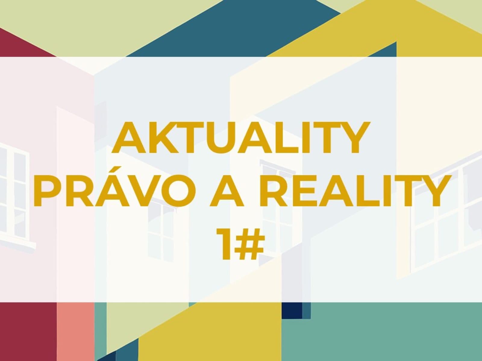 Aktuality: právo a reality 1# - novinky v advokátních úschovách a zrušení trvalého pobytu nájemce