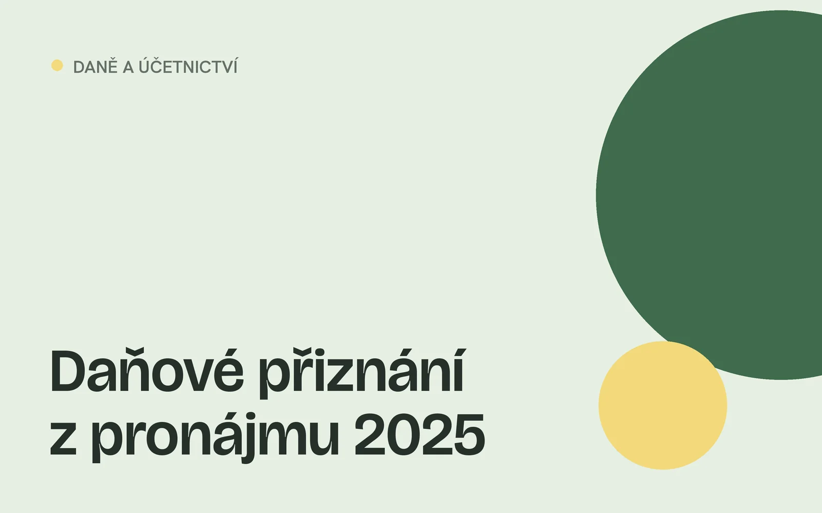 Náhled článku s nadpisem „Daňové přiznání z pronájmu 2025“ a geometrickými tvary v barvách webu