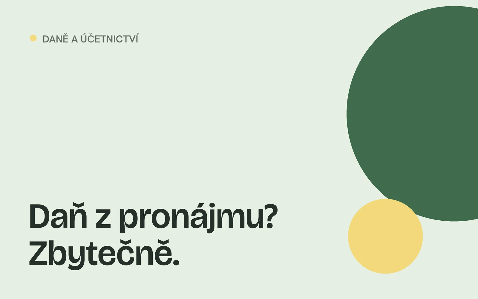 Náhled článku s nadpisem „Daň z pronájmu? Zbytečně.“ a geometrickými tvary v barvách webu