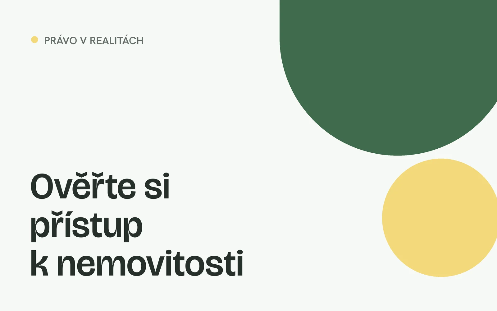 Náhled článku s nadpisem „Ověřte si přístup k nemovitosti“ a geometrickými tvary v barvách webu