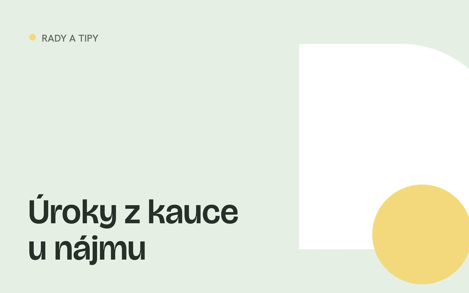 Náhled článku s nadpisem „Úroky z kauce u nájmu“ a geometrickými tvary v barvách webu
