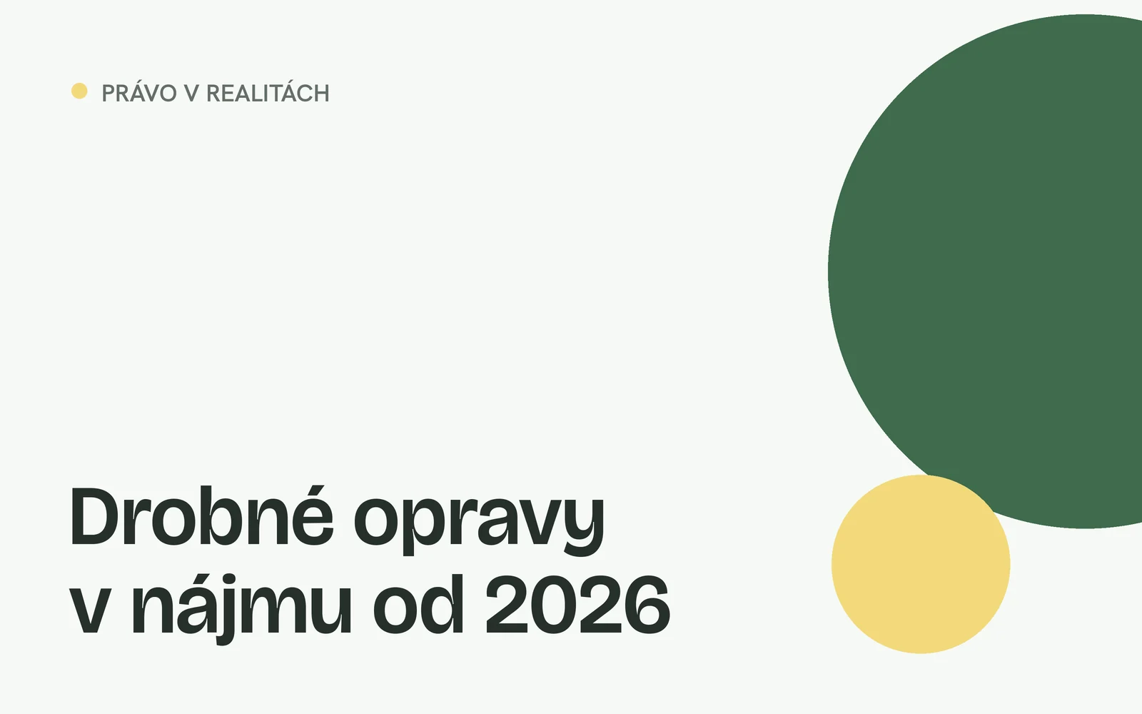 Náhled článku s nadpisem „Drobné opravy v nájmu od 2026“ a geometrickými tvary v barvách webu